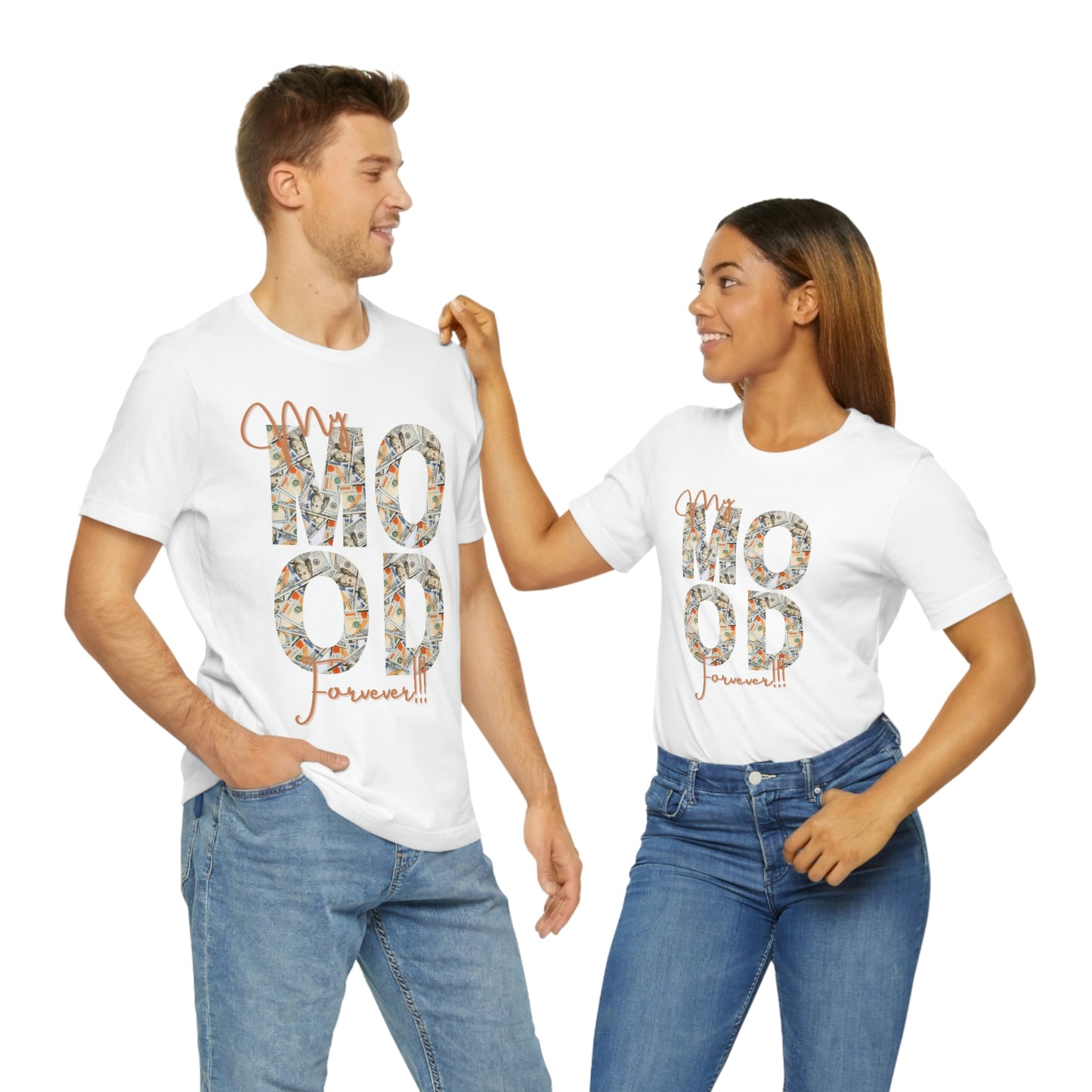 “My Mood Forever “ Jersey Short Sleeve Tee