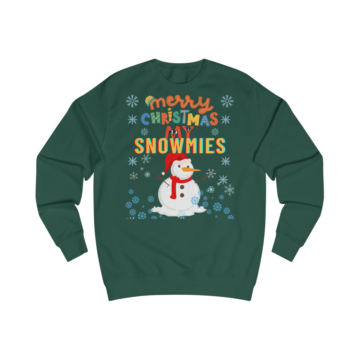 “Merry Christmas My SNOWMIES” Men Sweatshirt