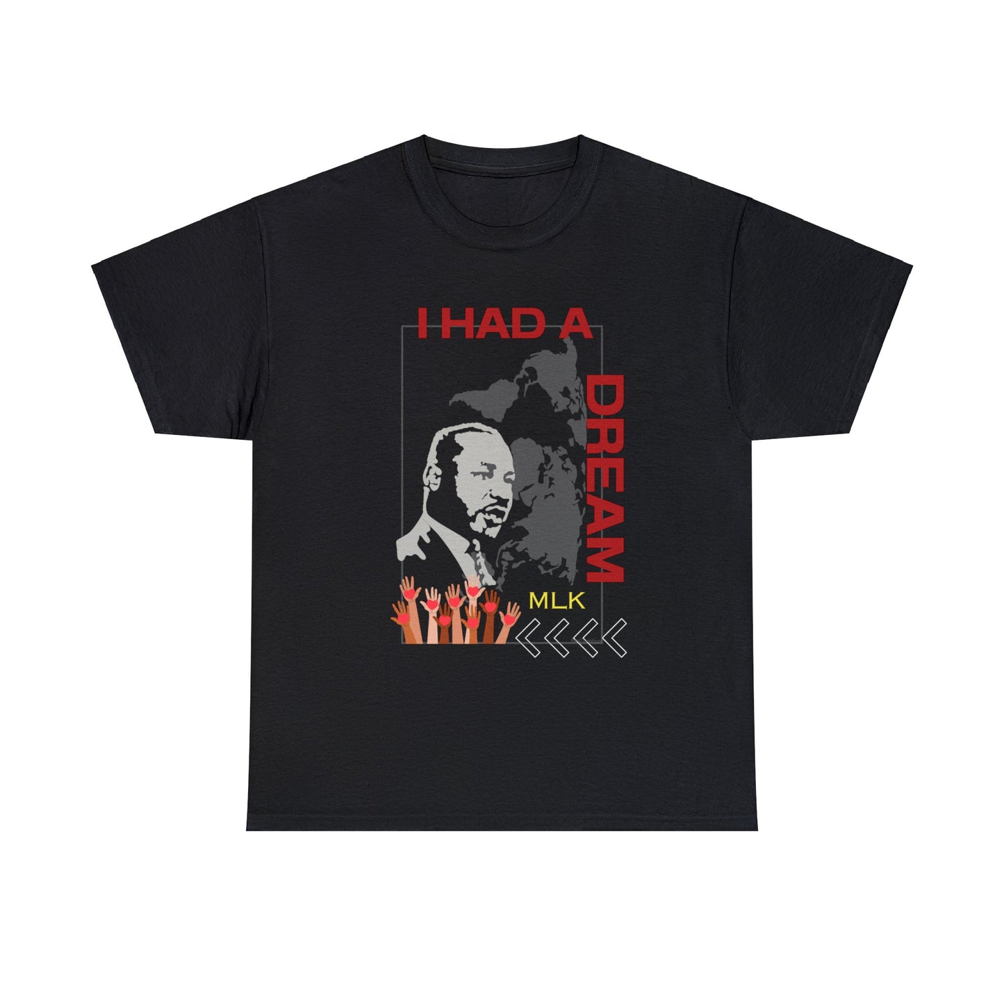 MLK “I Had A Dream” Shirt