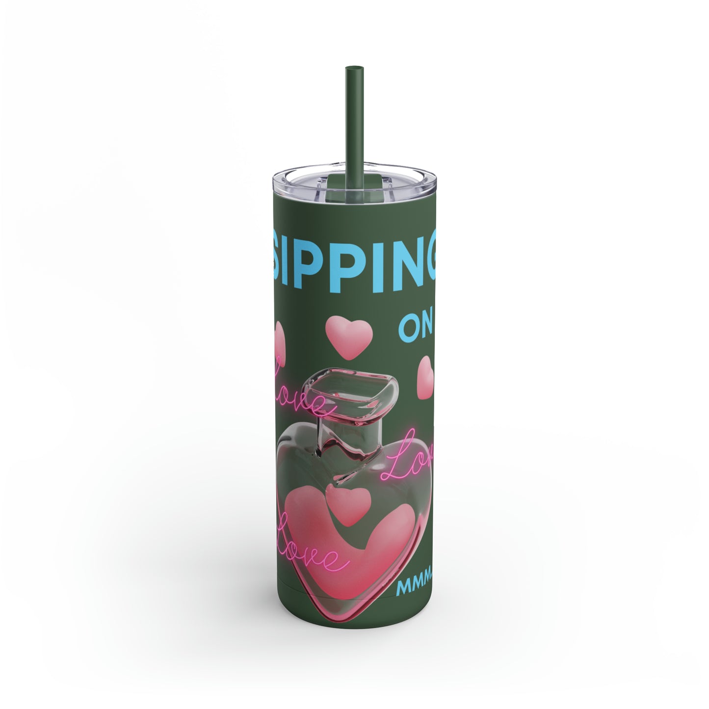 Sipping on Love Skinny Matte Tumbler, 20oz