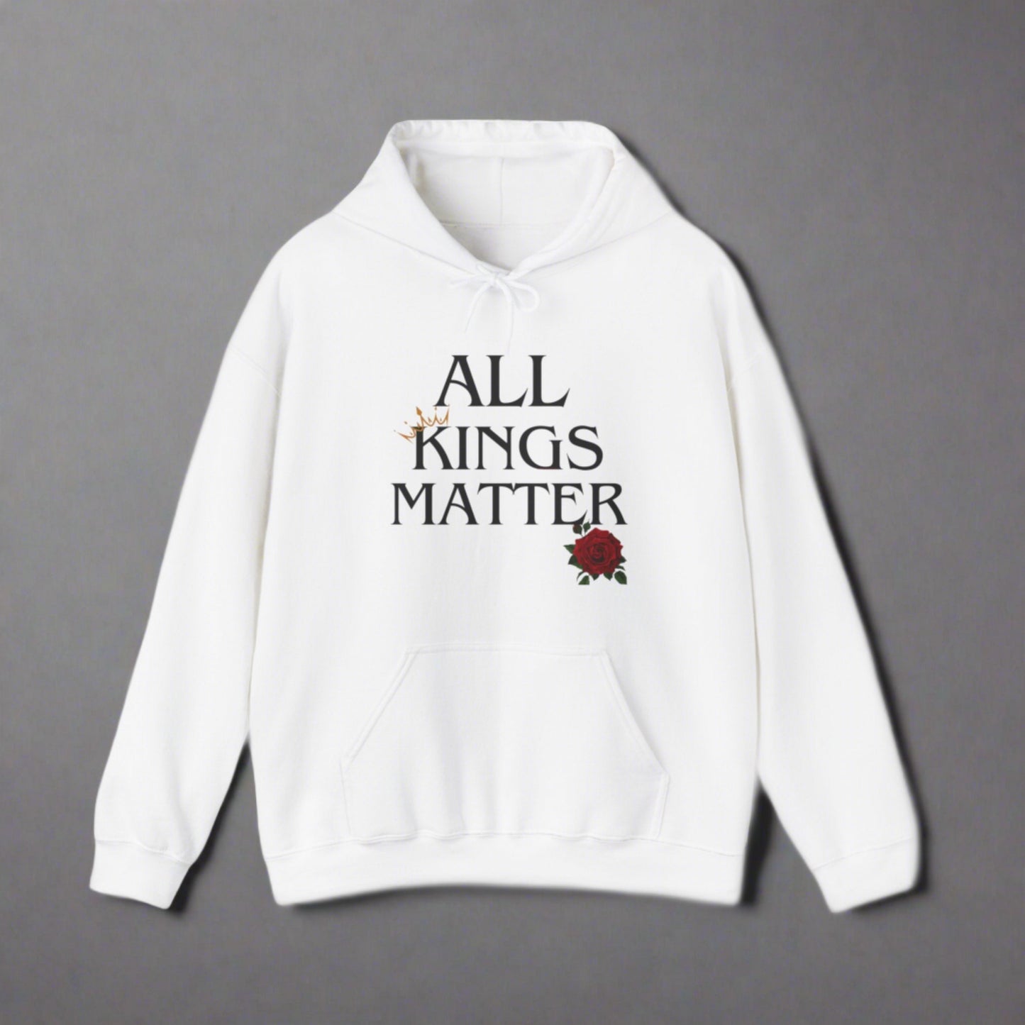 All Kings Matter Hooded Sweatshirt