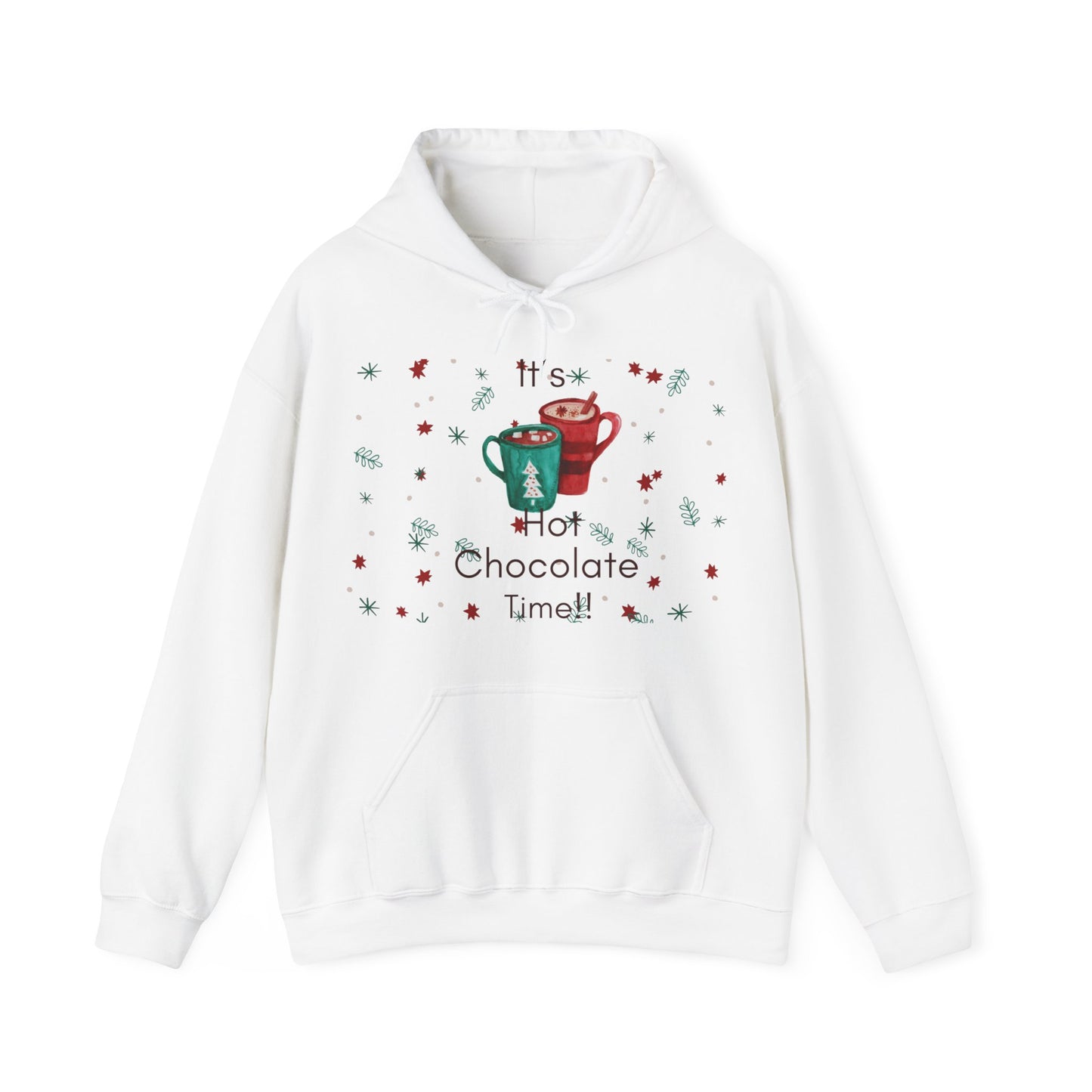 It’s Hot Chocolate Time!! Hooded Sweatshirt