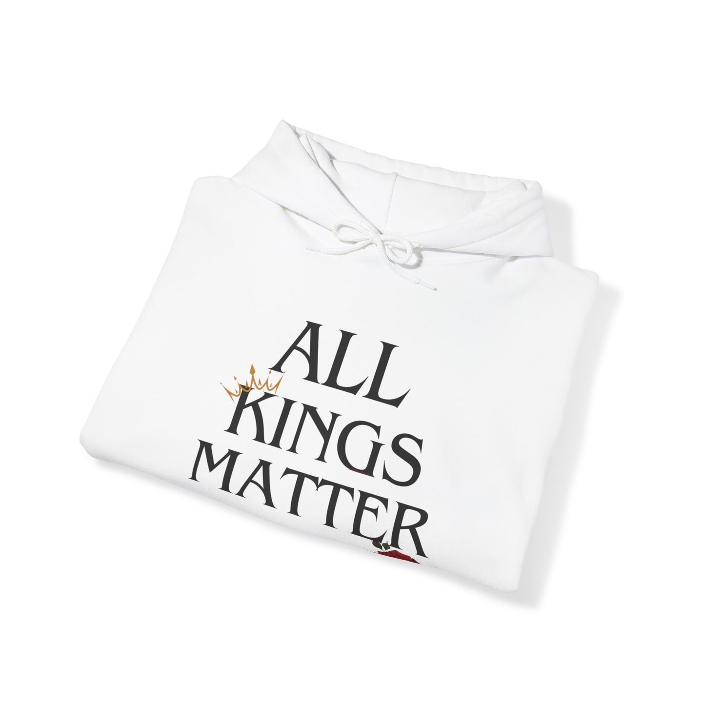 All Kings Matter Hooded Sweatshirt