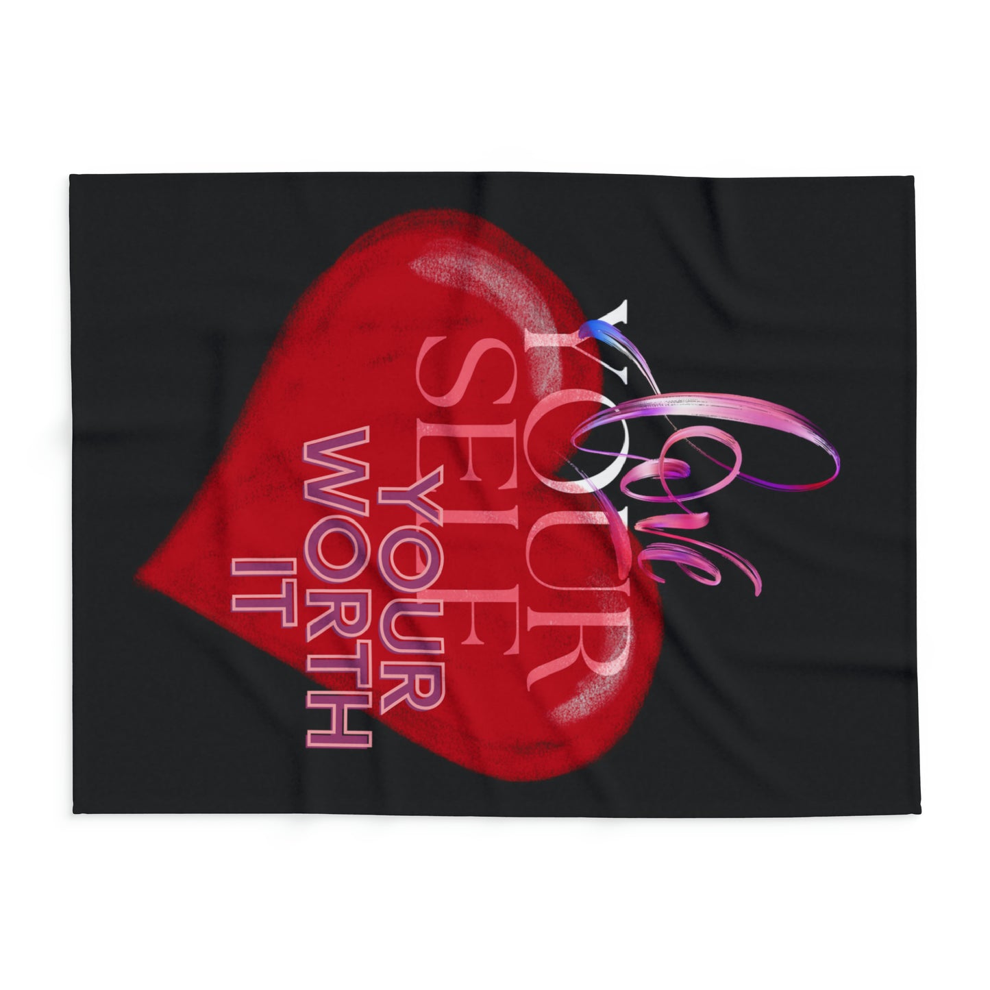 Love yourself, Your Worth It Fleece Blanket