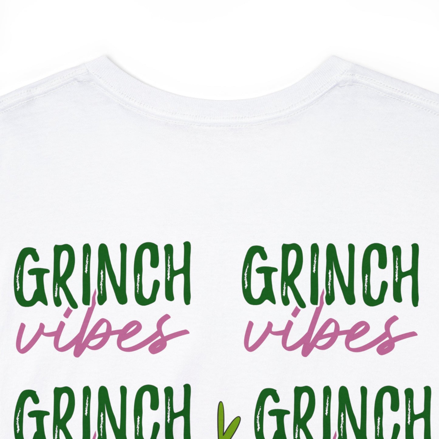 Grinch Vibes T Shirt