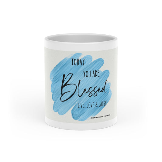 “Today you are Blessed” Heart-Shaped Mug