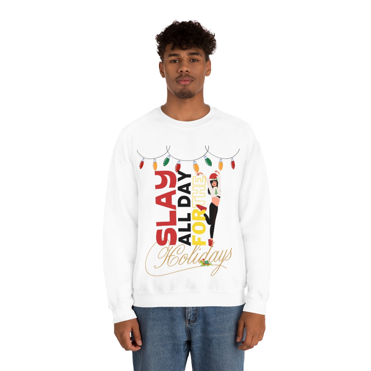 “Slay Allday For The Holiday”™ Crewneck Sweatshirt