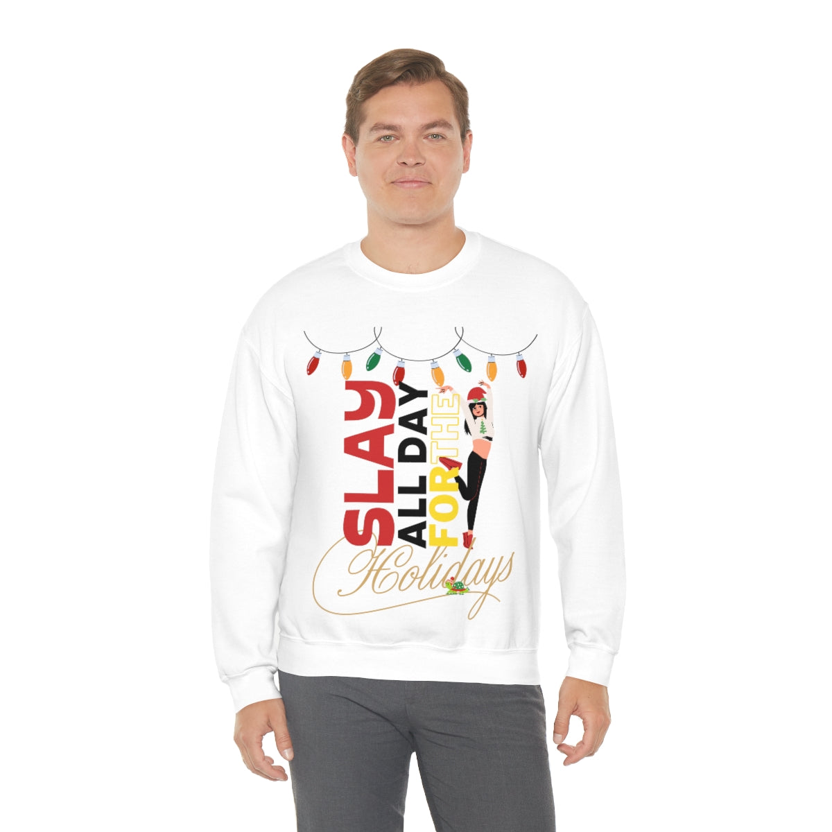 “Slay Allday For The Holiday”™ Crewneck Sweatshirt