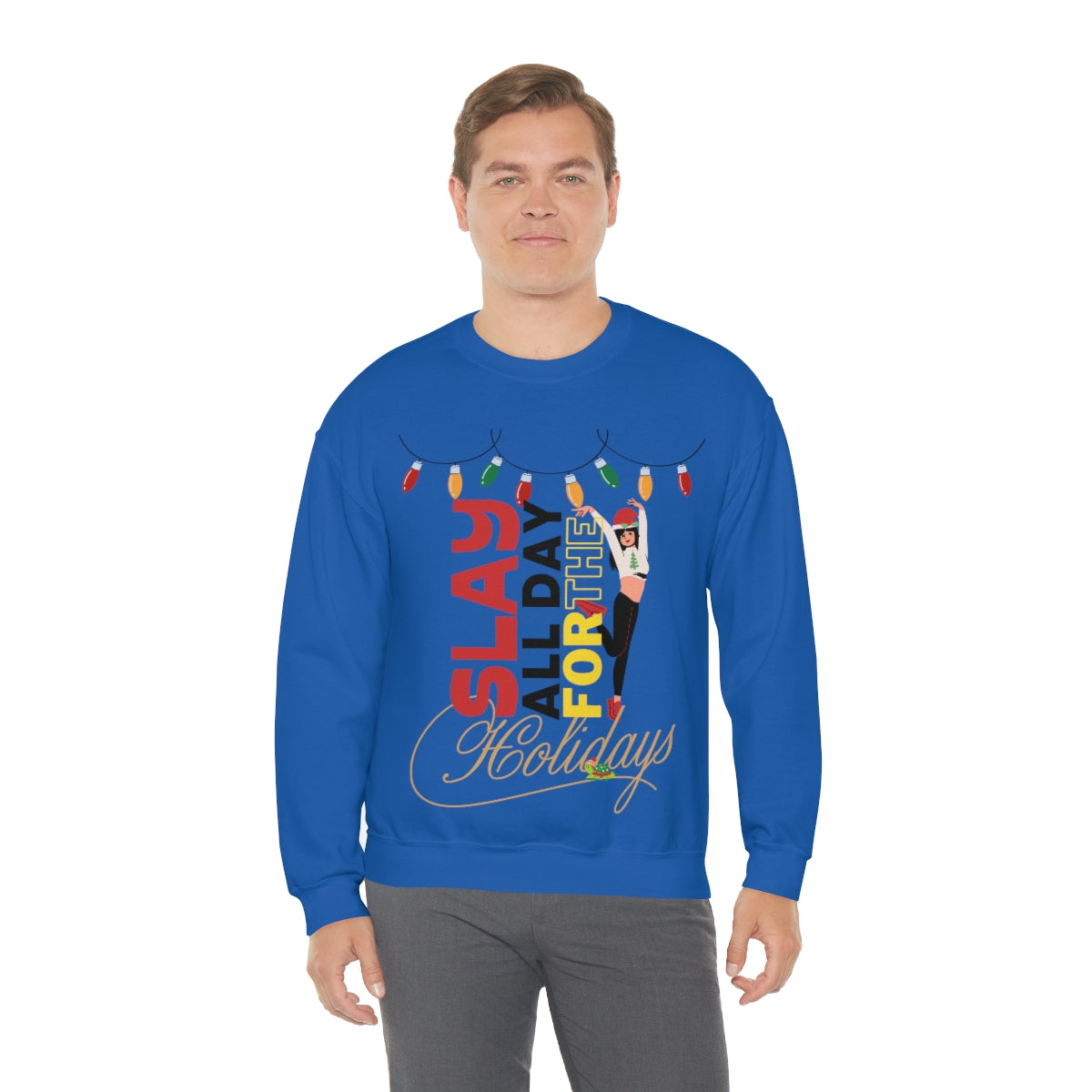 “Slay Allday For The Holiday”™ Crewneck Sweatshirt