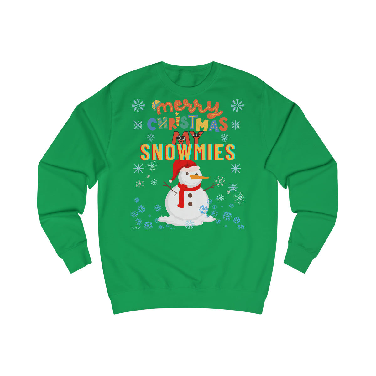 “Merry Christmas My SNOWMIES” Men Sweatshirt