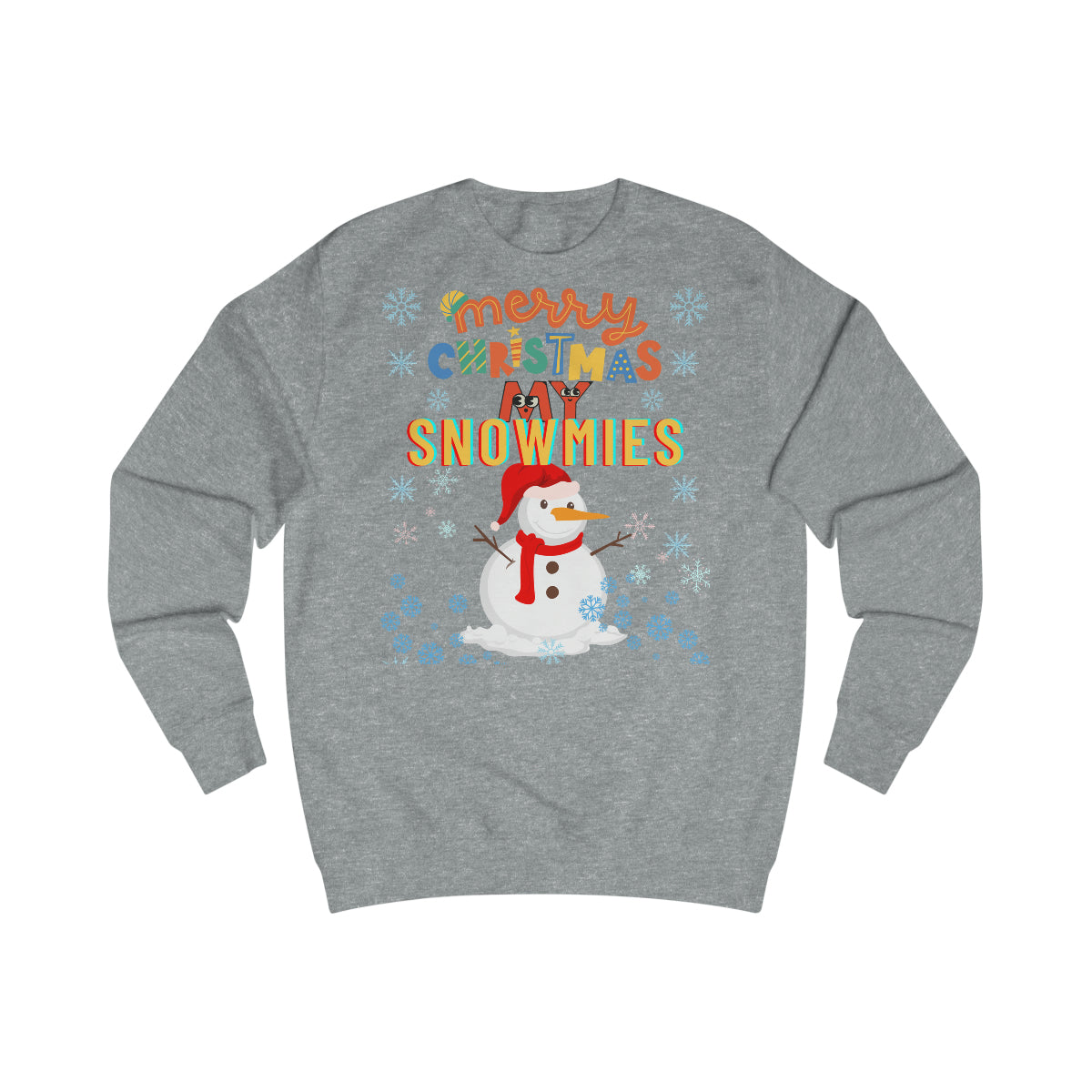 “Merry Christmas My SNOWMIES” Men Sweatshirt