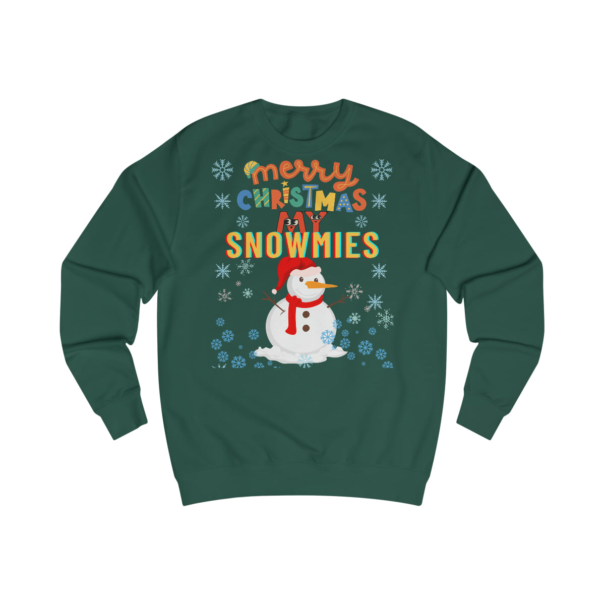 “Merry Christmas My SNOWMIES” Men Sweatshirt