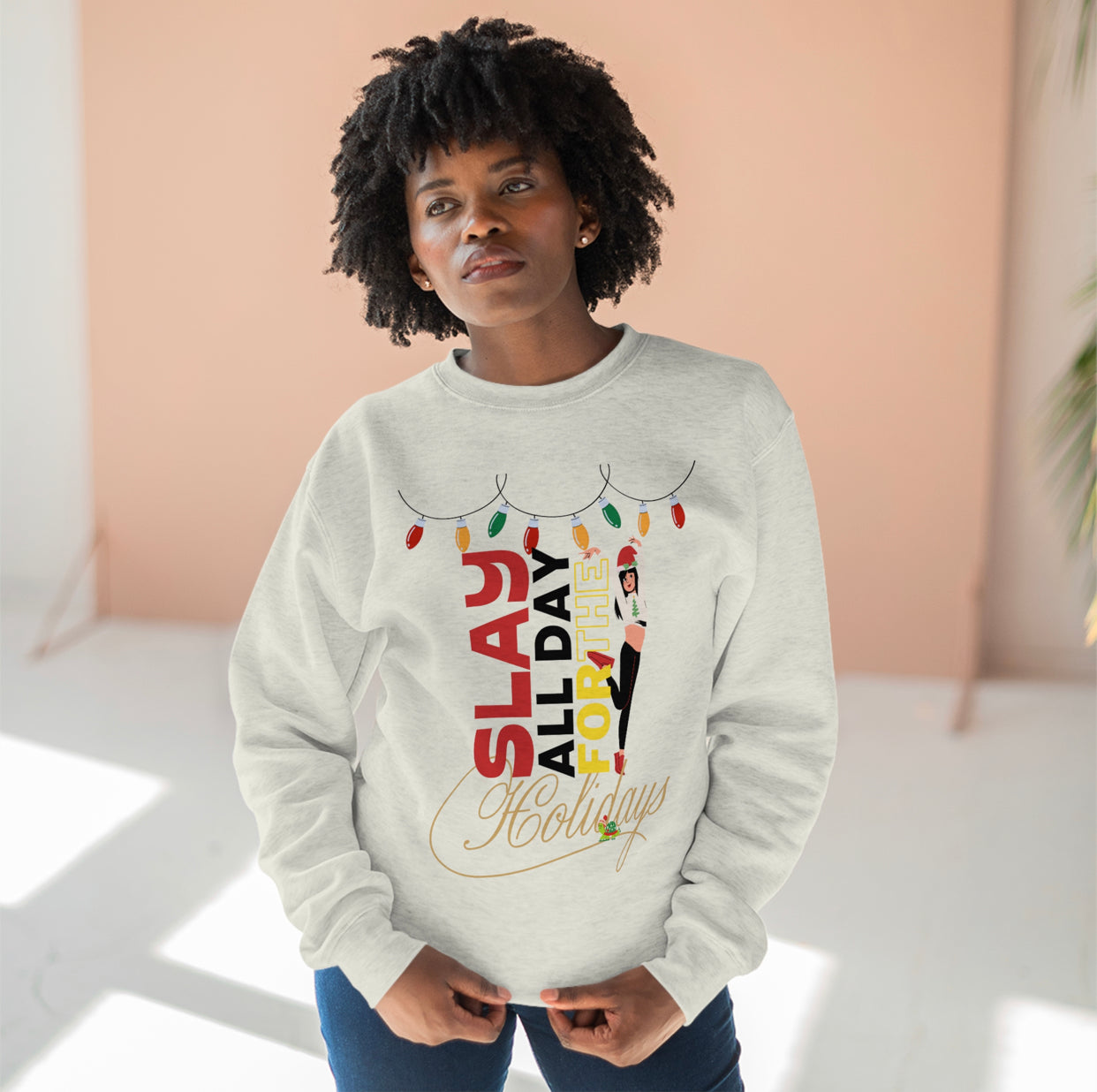 “Slay Allday For The Holiday”™ Crewneck Sweatshirt